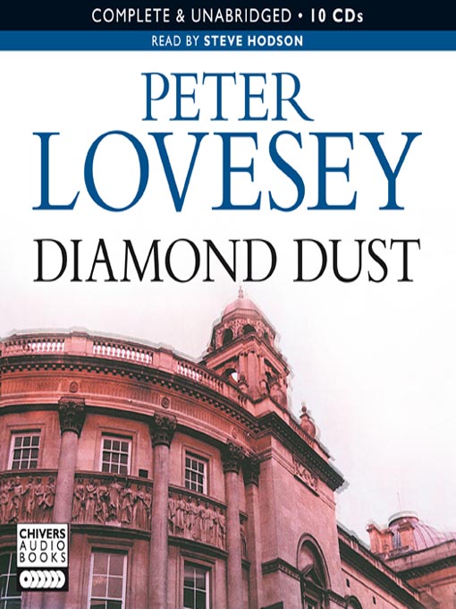 Title details for Diamond Dust by Peter Lovesey - Wait list